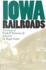 Image for Iowa Railroads : The Essays of Frank P.Donovan, Jr.
