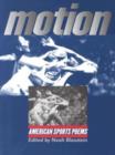 Image for Motion : American Sports Poems