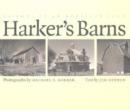 Image for Harker&#39;s barns  : visions of an American icon