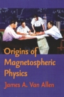 Image for Origins of Magnetospheric Physics