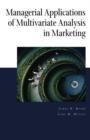 Image for Managerial Applications of Multivariate Analysis in Marketing