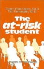 Image for The At-Risk Student : Answers for Educators
