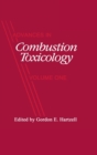 Image for Advances in Combustion Toxicology,Volume I