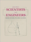 Image for Educating Scientists and Engineers