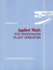 Image for Applied Math for Wastewater Plant Operators - Workbook