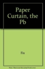 Image for Paper Curtain, the Pb