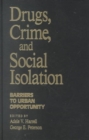 Image for Drugs, Crime and Social Isolation