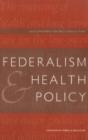 Image for Federalism and Health Policy