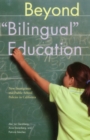 Image for Beyond Bilingual Education