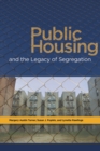 Image for Public Housing and the Legacy of Segregation