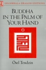 Image for BUDDHA IN THE PALM OF YOUR HAND