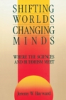 Image for Shifting Worlds, Changing Minds