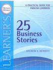Image for 25 business stories  : practical guides for English learners