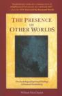 Image for THE PRESENCE OF OTHER WORLDS
