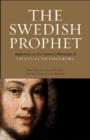 Image for The Swedish Prophet : Reflections on the Visionary Philosophy of Emanuel Swedenborg