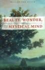 Image for BEAUTY, WONDER, AND THE MYSTICAL MIND