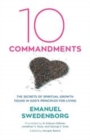 Image for Ten Commandments: the secrets of spiritual growth found in God&#39;s principles for living