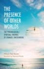 Image for The Presence of Other Worlds: The Psychological and Spiritual Findings of Emanuel Swedenborg