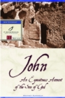 Image for John: An Eyewitness Account of the Son of God : 23 Studies
