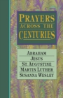Image for Prayers Across the Centuries