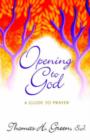 Image for Opening to God