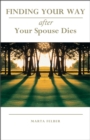 Image for Finding Your Way After Your Spouse Dies