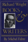 Image for Richard Wright : Books and Writers