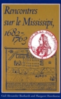 Image for Rencontres sur le Mississipi, 1682-1763