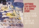 Image for Anything Can Happen in a Comic Strip : Centennial Reflections on an American Art Form