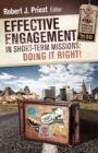 Image for Effective Engagement in Short-Term Missions : Doing It Right!