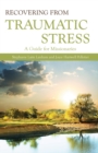 Image for Recovering from Traumatic Stress: : A Guide for Missionaries