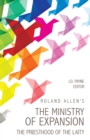 Image for Roland Allen&#39;s the ministry of expansion  : the priesthood of the laity
