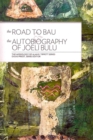 Image for The Road to Bau and the Autobiography of Joeli Bulu