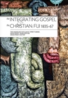 Image for The Integrating Gospel and the Christian: