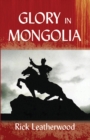 Image for Glory in Mongolia