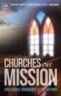 Image for Churches on Mission : God&#39;s Grace Abounding to the Nations