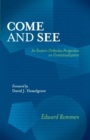 Image for Come and See : An Eastern Orthodox Perspective on Contextualization