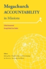 Image for Megachurch Accountability in Missions: Critical Assessment Through Global Case Studies
