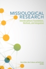 Image for Missiological Research: Interdisciplinary Foundations, Methods, and Integration