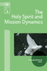 Image for The Holy Spirit and Mission Dynamics