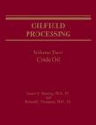 Image for Oilfield Processing of Petroleum Volume 2