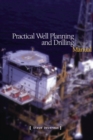 Image for Practical Well Planning &amp; Drilling Manual