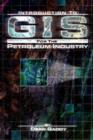 Image for Introduction to GIS for the Petroleum Industry