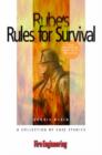 Image for Rube&#39;s Rules for Survival : A Collection of Case Studies