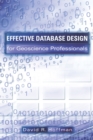 Image for Effective Database Design for Geoscience Professionals