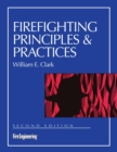 Image for Firefighting Principles &amp; Practices