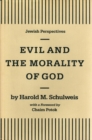 Image for Evil and the Morality of God