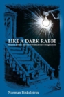 Image for Like a Dark Rabbi : Modern Poetry and the Jewish Literary Imagination