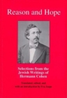 Image for Reason and Hope : Selections from the Jewish Writings of Hermann Cohen