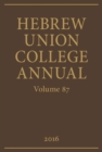 Image for Hebrew Union College Annual: Volume 87